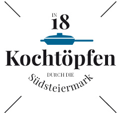 In 18 Kochtoepfen durch die Suedsteiermark