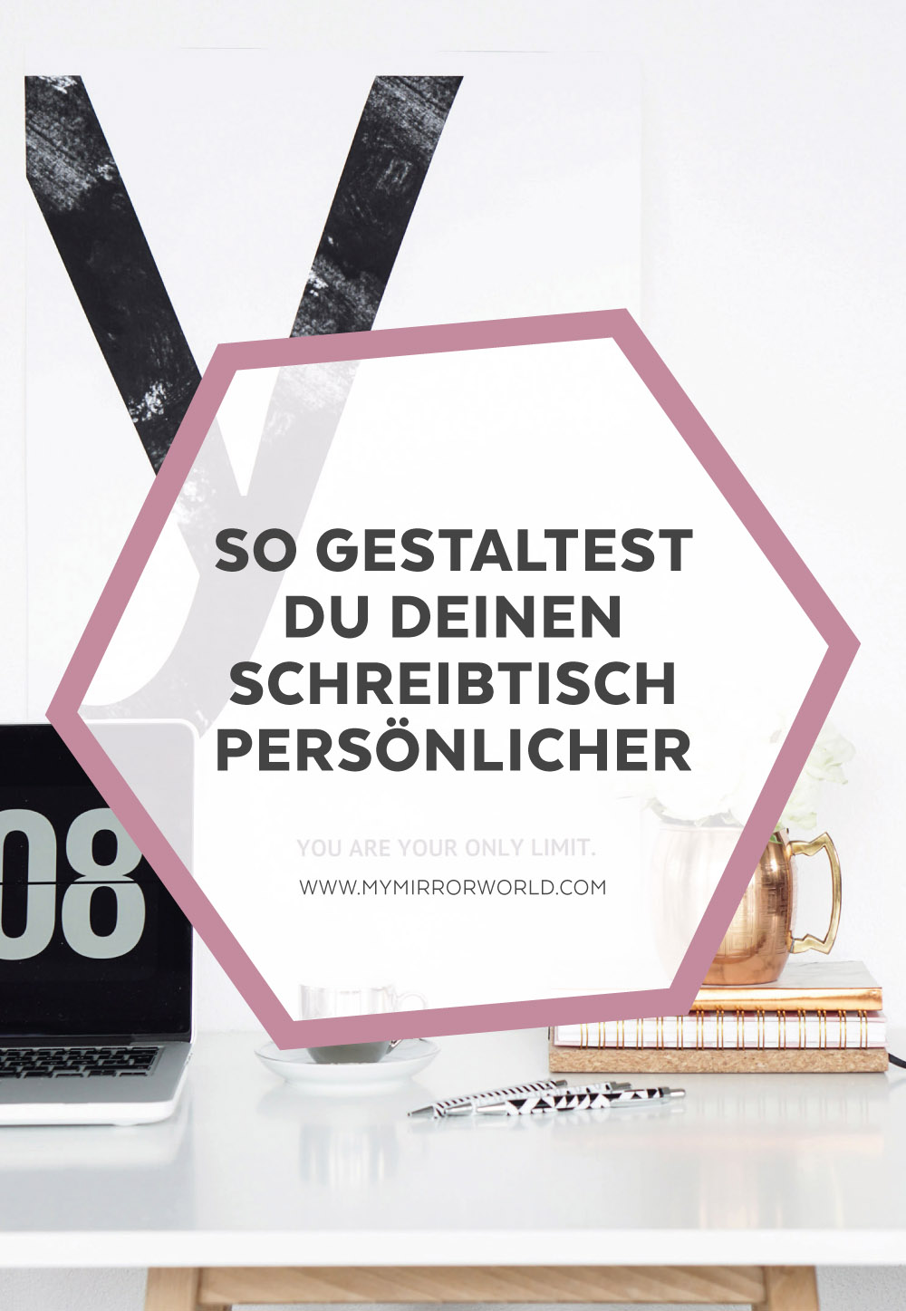 Tipps – So kannst du deinen Schreibtisch persönlicher gestalten