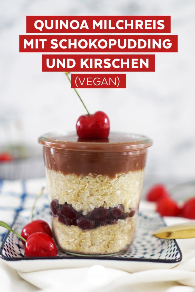 Veganes Rezept: Quinoa Milchreis mit Kirschen und Schokopudding